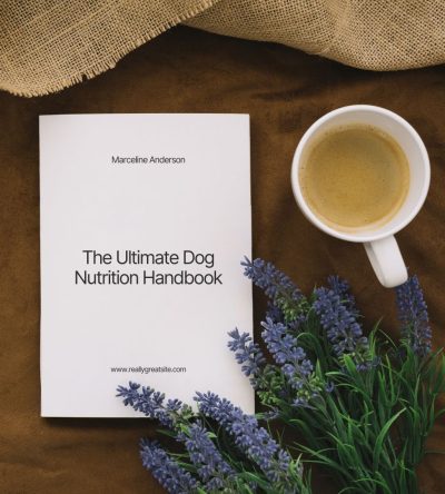 The Ultimate Dog Nutrition Handbook